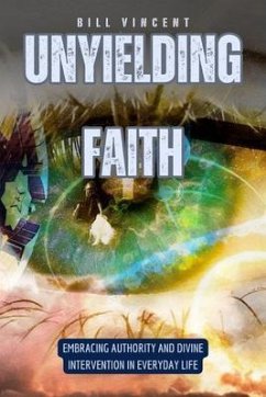 Cover Unyielding Faith (eBook, ePUB)