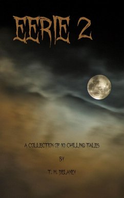 Cover Eerie 2: A Collection of 10 Chilling Tales (eBook, ePUB)