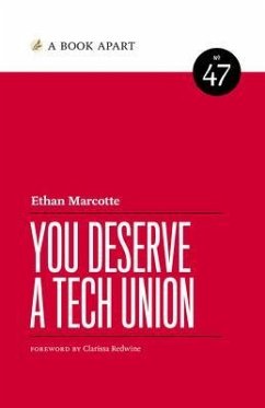 You Deserve a Tech Union (eBook, ePUB) - Marcotte, Ethan