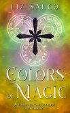 Colors of Magic (Blades of the Goddess, #4) (eBook, ePUB)