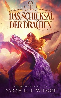 Das Schicksal der Drachen (eBook, ePUB) - Sarah K. L.; Fantasy Bücher; Winterfeld Verlag