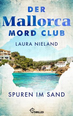 Der Mallorca Mord Club - Spuren im Sand (eBook, ePUB) - Nieland, Laura