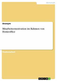 Mitarbeitermotivation im Rahmen von Homeoffice (eBook, ePUB)