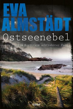 Ostseenebel / Pia Korittki Bd.18  - Almstädt, Eva