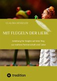 Ratgeber: Mit Flügeln der Liebe (eBook, ePUB)