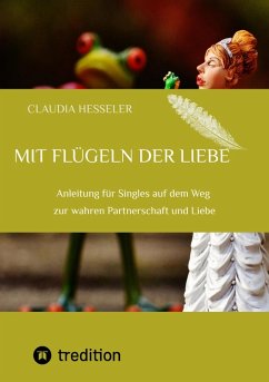 Ratgeber: Mit Flügeln der Liebe (eBook, ePUB) - Hesseler, Claudia