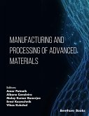 Manufacturing and Processing of Advanced Materials (eBook, ePUB)