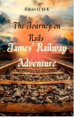 James' Railway Adventure (The Adventure on Rails, #1) (eBook, ePUB)