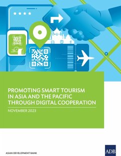 Cover Promoting Smart Tourism in Asia and the Pacific through Digital Cooperation (eBook, ePUB)