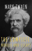 Mark Twain: The Complete Novels and Essays (eBook, ePUB)