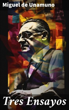 Tres Ensayos (eBook, ePUB) - Unamuno, Miguel de