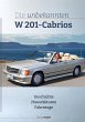 Die unbekannten W201 Cabrios (eBook,... - Bild 1