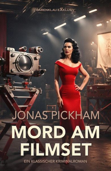 Mord am Filmset - Ein klassischer Kriminalroman (eBook, ePUB)
