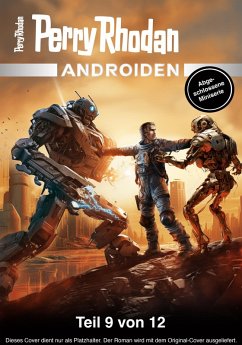 Androiden 9 (eBook, ePUB) - Rhodan, Perry