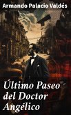 Último Paseo del Doctor Angélico (eBook, ePUB)