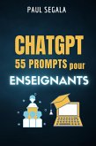 ChatGPT 55 prompts Pour les enseignants (eBook, ePUB)
