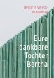 Eure dankbare Tochter Bertha (eBook,... - Bild 1
