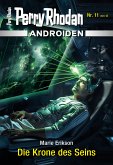 Androiden 11: Die Krone des Seins (eBook, ePUB)