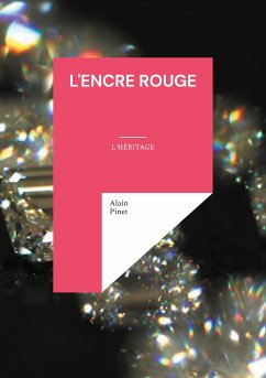 L'encre rouge (eBook, ePUB) - Pinet, Alain