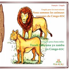 Nous sommes les animaux sauvages du congo rdc (eBook, ePUB) - MUKAZALI