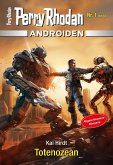 Totenozean / Perry Rhodan - Androiden Bd.1 (eBook, ePUB)