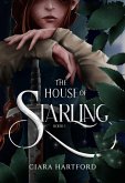 The House of Starling (The Sundering of Rhend, #1) (eBook, ePUB) The House of Starling (The Sundering of Rhend, #1) (eBook, ePUB)