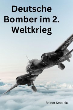Cover Deutsche Bomber im 2. Weltkrieg (eBook, ePUB)