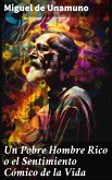 Un Pobre Hombre Rico o el Sentimiento Cómico de la Vida (eBook, ePUB)