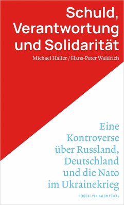 Schuld, Verantwortung und Solidarität. (eBook, ePUB) - Haller, Michael; Waldrich, Hans-Peter