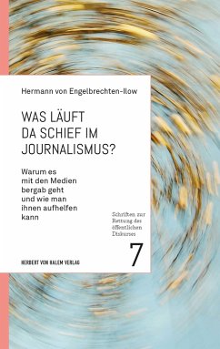 Was läuft da schief im Journalismus? (eBook, ePUB) - Engelbrechten-Ilow, Hermann von