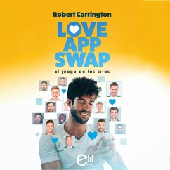 Love App Swap. El juego de las citas (MP3-Download) - Carrington, Robert