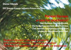 Patient Europe: a case for psychiatry? No! Release the handbrake, the hedgehog posture after Corona. (eBook, ePUB) - Mende, Dieter
