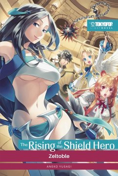The Rising of the Shield Hero - Light Novel 10 (eBook, ePUB) - Maruyama, Kugane