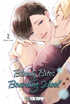 Bloody Bites at Boarding School, Band 02 (eBook, ePUB) - Taino, Nikke