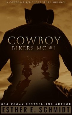 Cowboy Bikers MC #1 (eBook, ePUB) - Schmidt, Esther E.