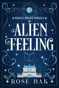 Cover Alien Feeling (Magical Midlife Romance, #6) (eBook, ePUB)