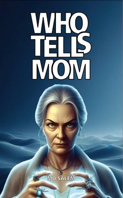 Who Tells Mom (eBook, ePUB) - Salem, Mo