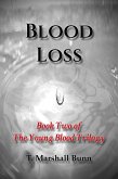 Blood Loss: Book Two of the Young Blood Trilogy (eBook, ePUB)