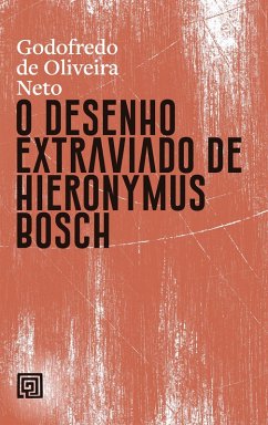 Cover O desenho extraviado de Hieronymus Bosch (eBook, ePUB)