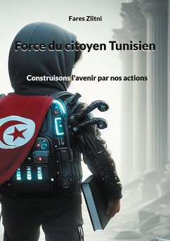 Force du citoyen Tunisien (eBook, ePUB)