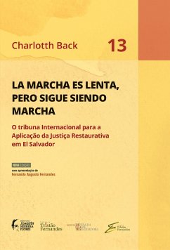 Cover La Marcha es Lenta, Pero Sigue Siendo Marcha (eBook, ePUB)