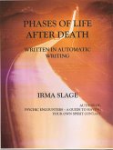 Phases of Life After Death-written in automatic writing (eBook, ePUB)