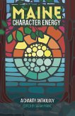 Maine Character Energy: A Charity Anthology (eBook, ePUB)