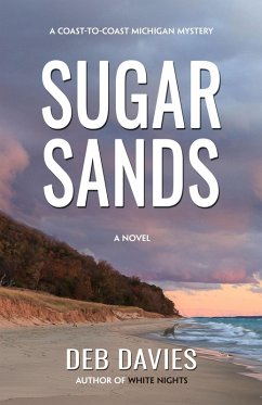 Sugar Sands (The Coast-to-Coast Michigan Mysteries, #3) (eBook, ePUB) - Davies, Deb