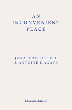 An Inconvenient Place (eBook, ePUB) - Littel, Jonathan