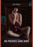 Ma Premier Gang Bang Ma Premier Gang Bang