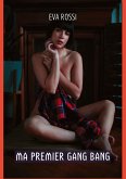 Ma Premier Gang Bang
