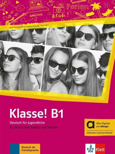 Klasse! B1 - Hybride Ausgabe allango Klasse! B1 - Hybride Ausgabe allango