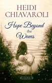 Hope Beyond the Waves (eBook, ePUB)