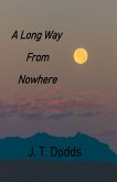 A Long Way From Nowhere (To Each Their Own Goodbye, #2) (eBook, ePUB)